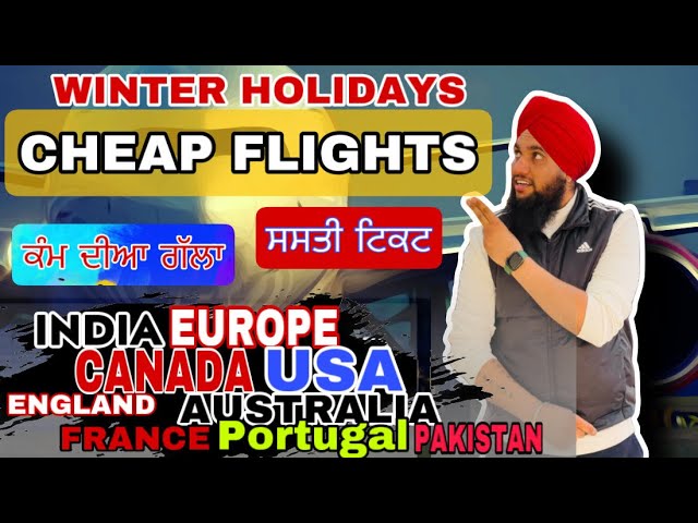 How get cheap air tickets -- india to portugal , canada -- main points -- full information