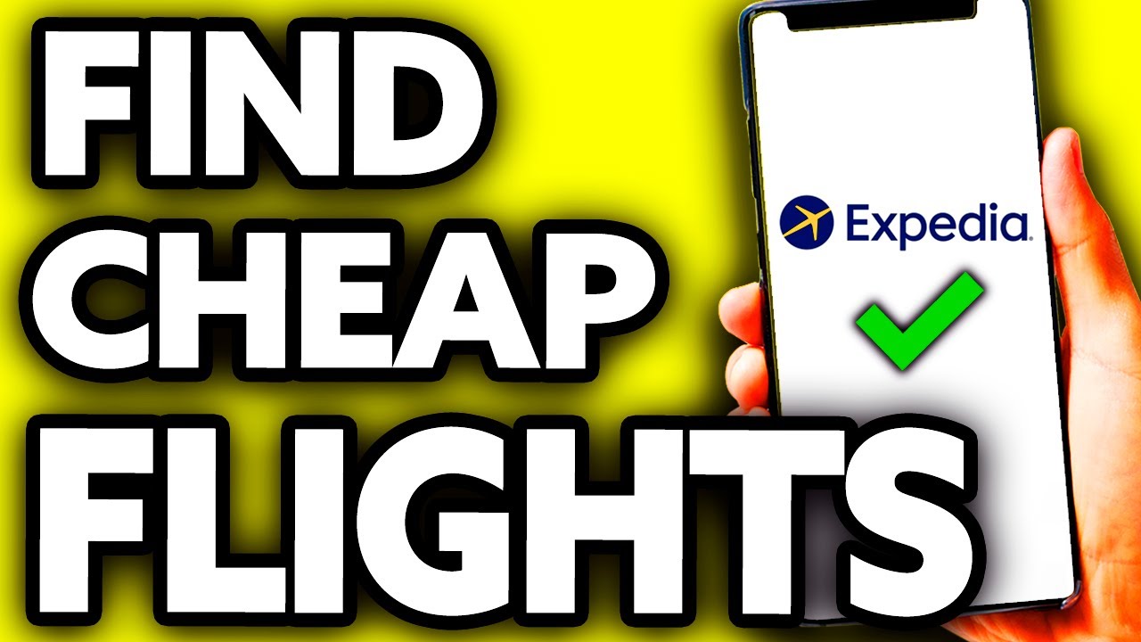 How To Find Cheap Flights on Expedia (Very Easy!)