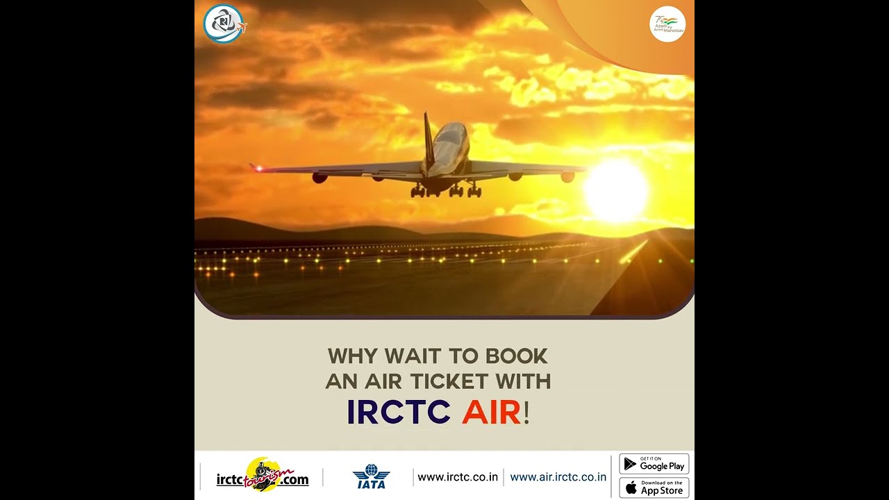 TRAVEL & EXPLORE YOUR DREAM DESTINATIONS - IRCTC AIR - FLIGHT BOOKING ONLINE - FLIGHT BOOKING