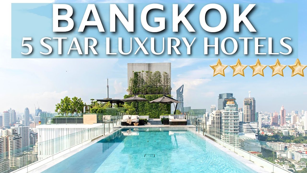 TOP 10 Best Luxury 5 Star Hotels In BANGKOK, Thailand - Highly Recommended Hotels