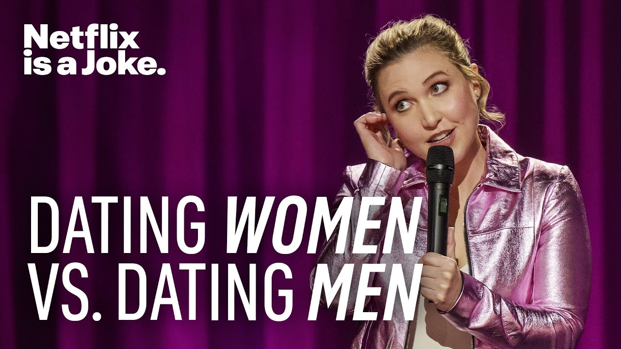 Dating Women Vs. Dating Men - Taylor Tomlinson: Have It All - Netflix Is A Joke