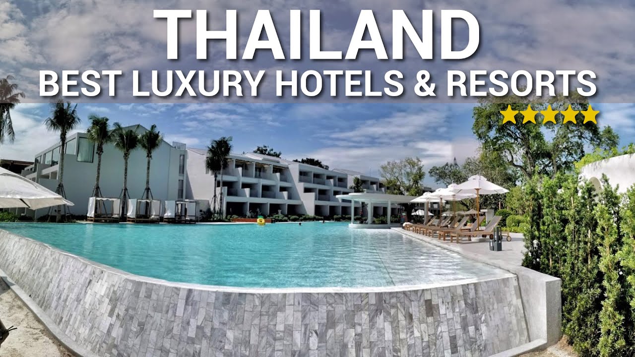 Top 10 Best 5 Star Luxury Hotels And Resorts In THAILAND - Part 1
