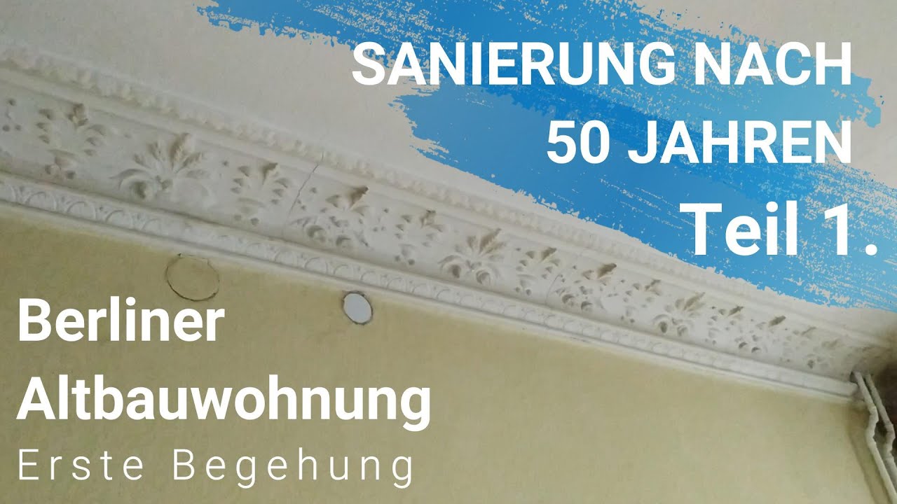 Sanierung einer Altbauwohnung in Berlin. Teil 1. Erste Begehung. Bestandsaufnahme, Plan