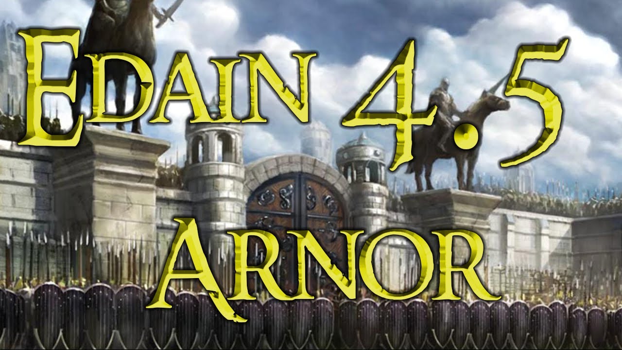 Edain Mod 4.5 Arnor Volksvorstellung ( Schlacht um Mittelerde 2 Aufstieg des Hexenkönigs )
